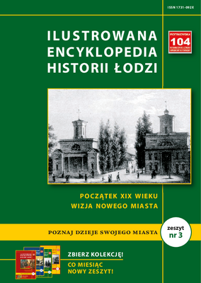 Ilustrowana Encyklopedia Łodzi nr 3 